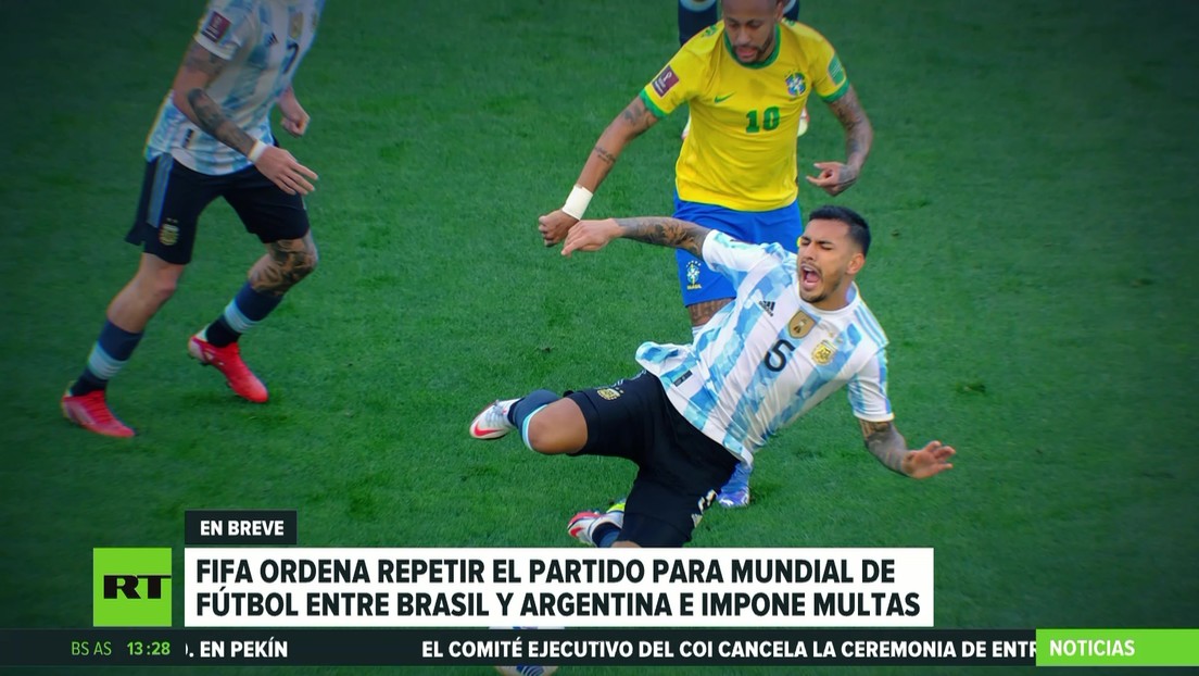 La FIFA ordena repetir el partido entre Argentina y Brasil por las eliminatorias de Qatar 2022