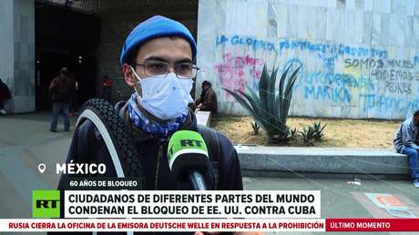 Ciudadanos de diferentes partes del mundo condenan el bloqueo de EE.UU. contra Cuba