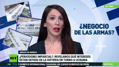 ¿Periodismo imparcial?: Revelamos los intereses que están detrás de la histeria en torno a Ucrania