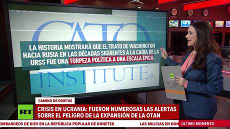 Crisis en Ucrania: Fueron numerosas las alertas sobre las consecuencias de la expansión de la OTAN
