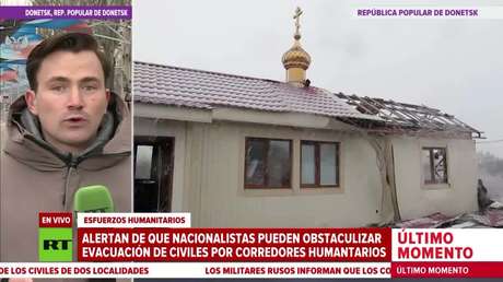 Los nacionalistas obstaculizan la evacuación de civiles por corredores humanitarios en Ucrania