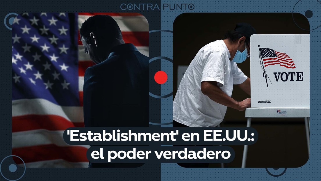 'Establishment' en EE.UU.: el poder verdadero