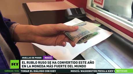 El rublo ruso se ha convertido este año en la moneda con mejor desempeño del mundo