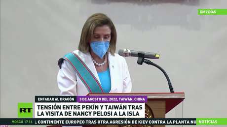 Tensión entre Pekín y Taiwán tras la visita de Nancy Pelosi a la isla