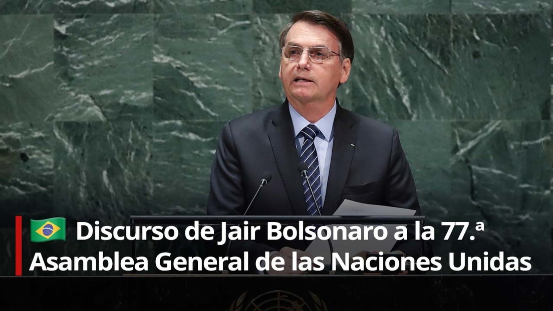 Bolsonaro aprovecha su intervención en la Asamblea General de la ONU para cargar contra la izquierda brasileña