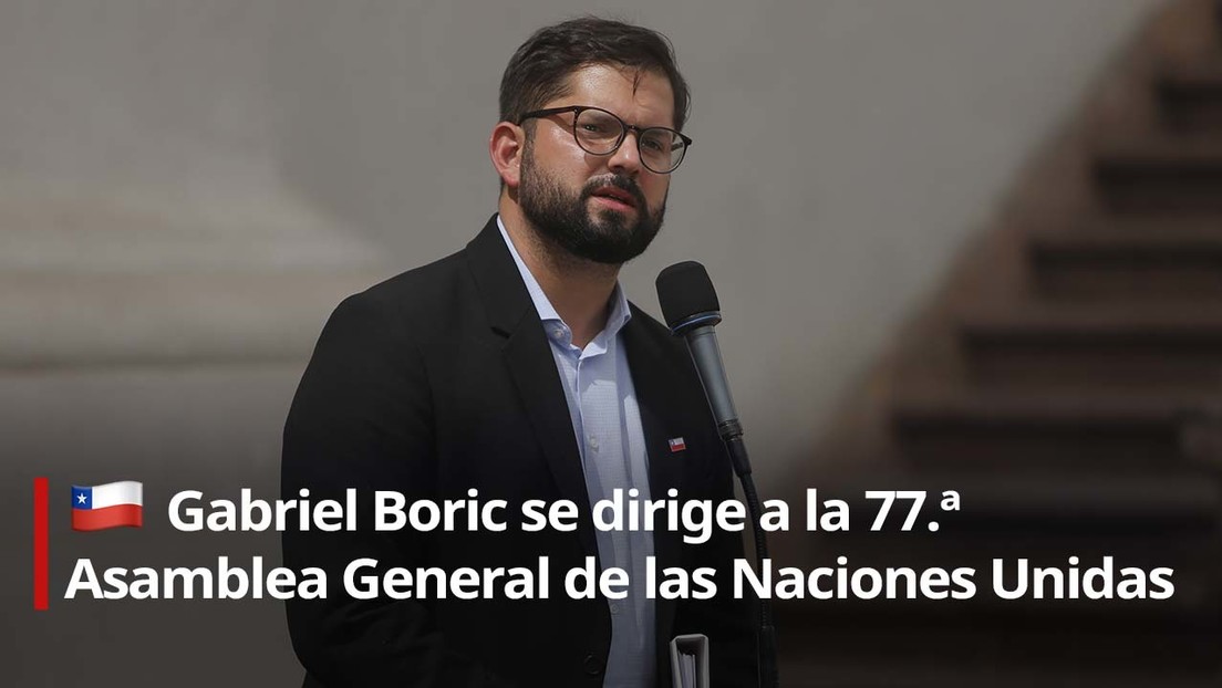 "Necesitamos una voz unida en América Latina": El primer discurso de Boric ante la Asamblea General de la ONU
