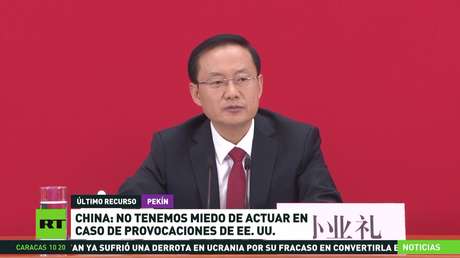 China: No tenemos miedo en caso de provocación de EE.UU.