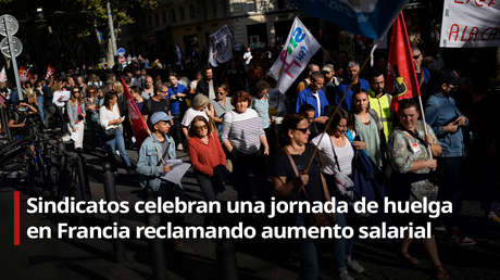 EN VIVO: Sindicatos celebran una jornada de huelga en Francia reclamando aumento salarial