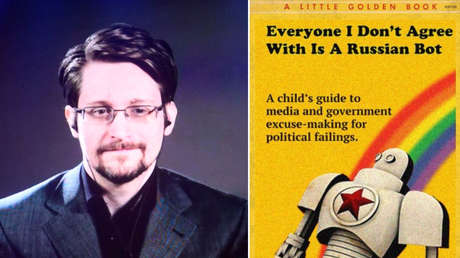 Snowden se burla de los intentos de culpar a 'bots' rusos de los fracasos políticos