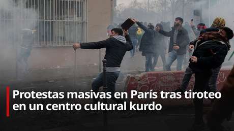 VIDEO: Protestas masivas en París tras tiroteo en un centro cultural kurdo
