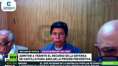 Admiten a trámite el recurso de la defensa de Castillo para anular la prisión preventiva