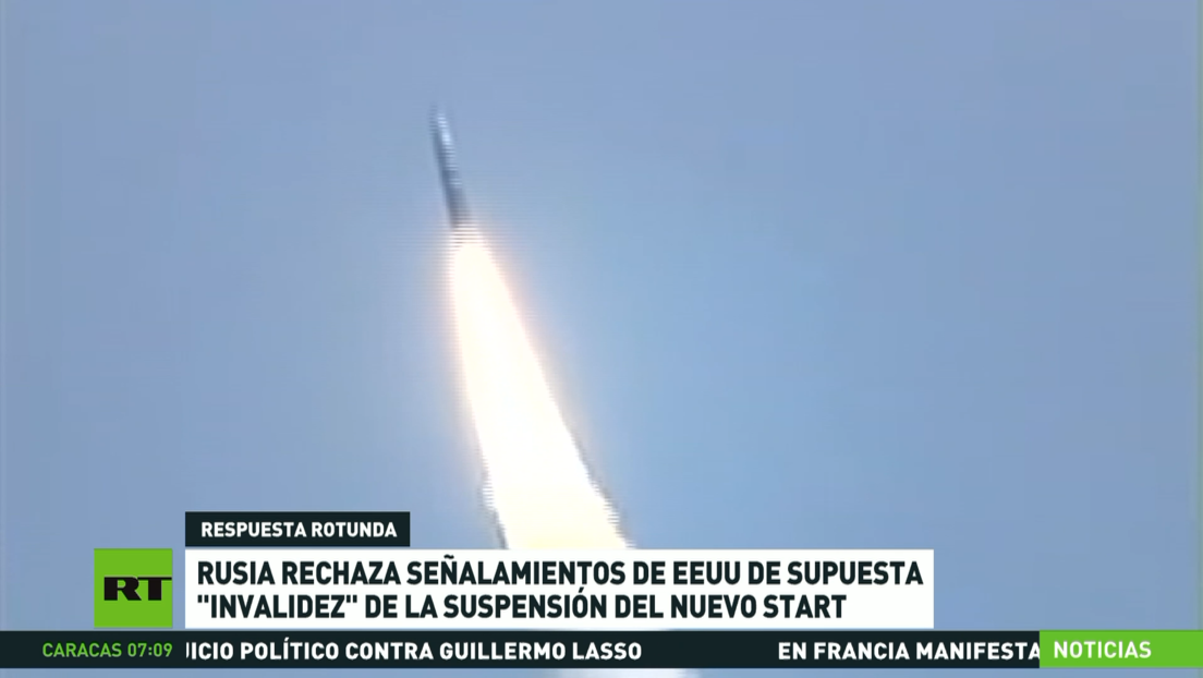 Rusia rechaza señalamientos de EE.UU. de supuesta "invalidez" de la suspensión del Nuevo START