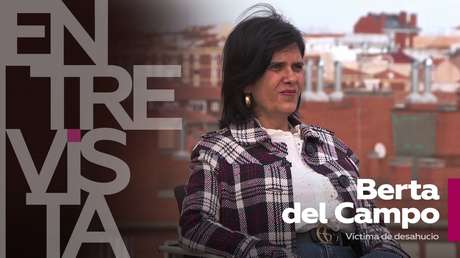 Berta del Campo, víctima de desahucio: "En España necesitamos ya una ley de vivienda que controle la subida del alquiler"