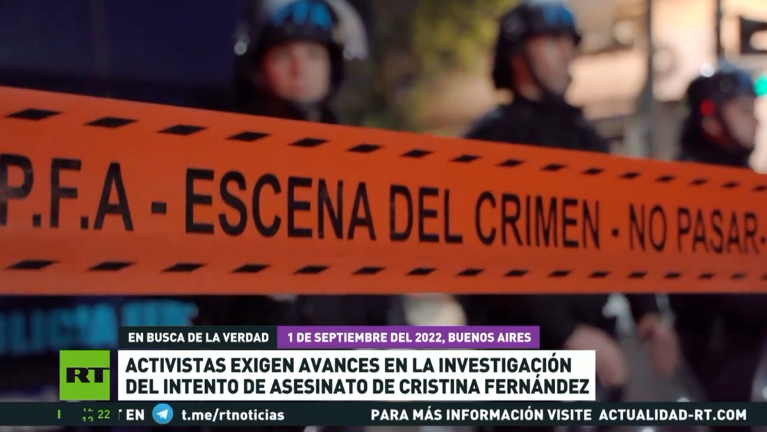 Activistas exigen avances en la investigación del intento de asesinato de Cristina Fernández en Argentina