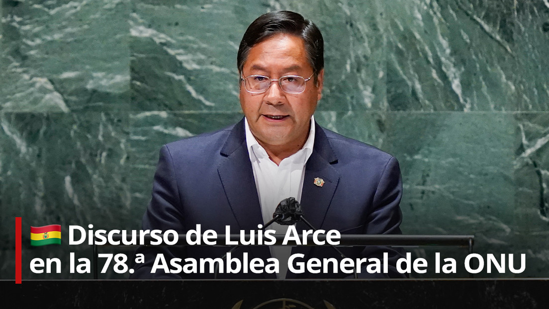 Arce ante la ONU: "La crisis capitalista pone en riesgo a la humanidad y a la propia existencia del planeta"