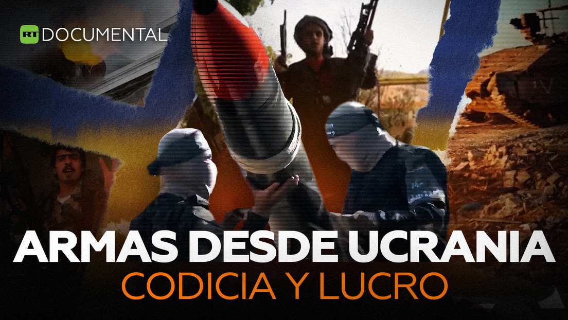 Armas desde Ucrania: codicia y lucro