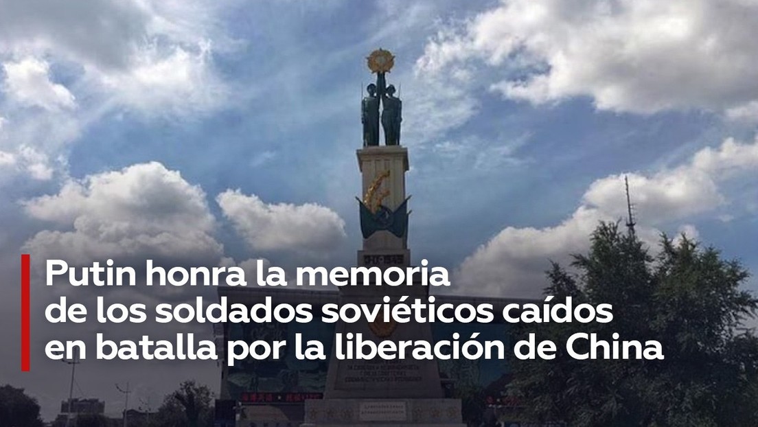 Putin honra la memoria de los soldados soviéticos caídos en la batalla por la liberación de China