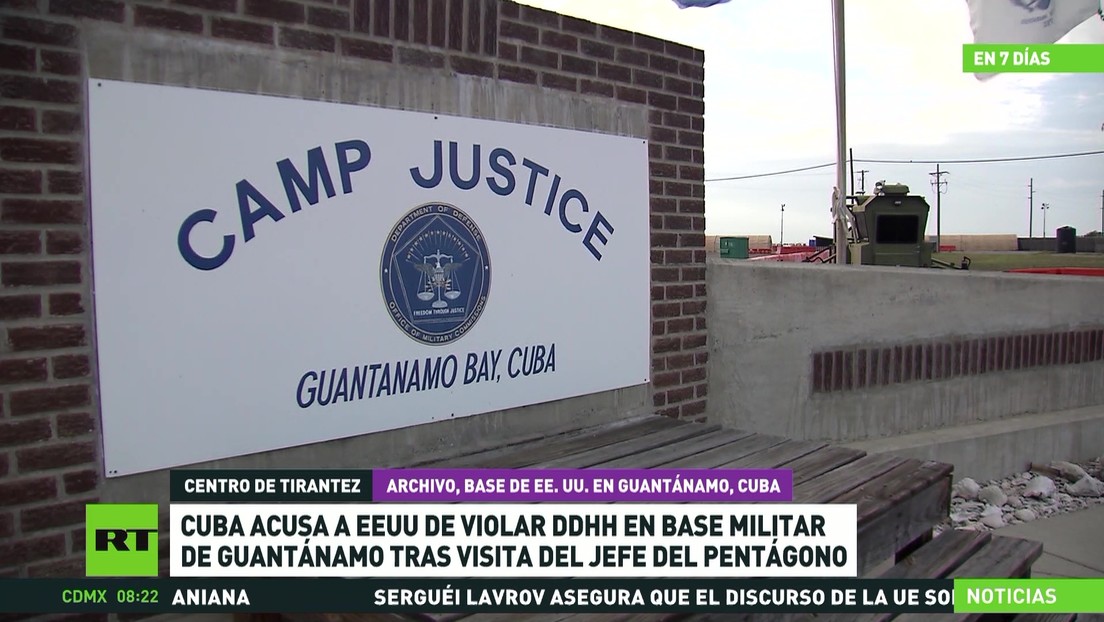 Cuba acusa a EE.UU. de violar los DD.HH. en Guantánamo tras la visita del jefe del Pentágono
