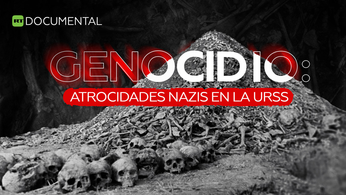 Genocidio: atrocidades nazis en la URSS