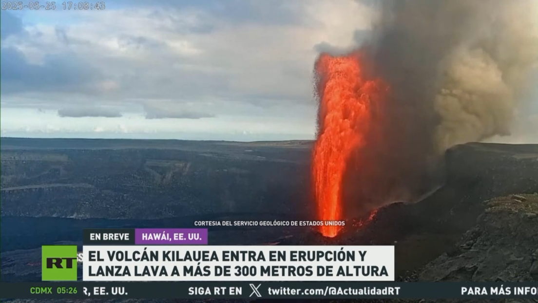 El volcán Kilauea entra en erupción y lanza lava a más de 300 metros de altura