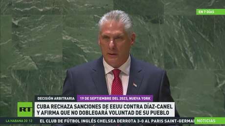 Cuba rechaza sanciones de EE.UU. contra Díaz-Canel y afirma que no doblegará la voluntad de su pueblo