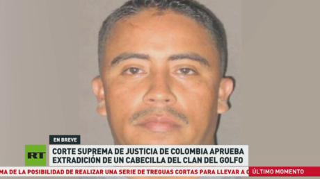 Justicia de Colombia aprueba la extradición de un cabecilla del Clan del Golfo