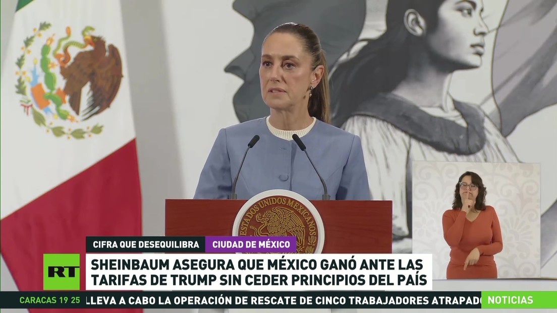 Sheinbaum asegura que México ganó ante los aranceles de Trump sin ceder principios del país