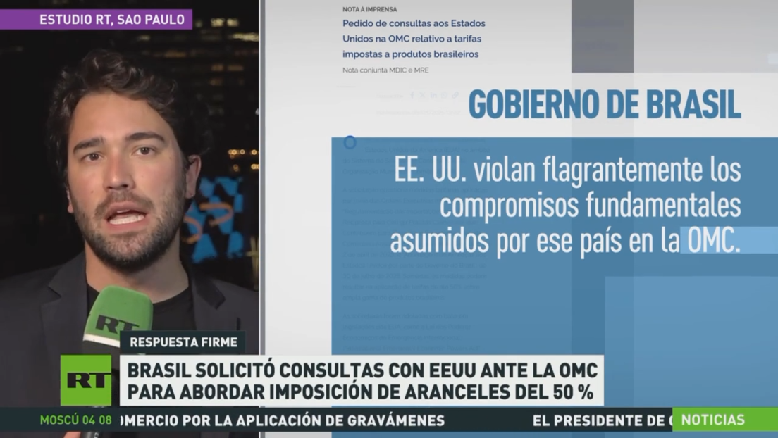 Brasil solicita consultas con EE.UU. ante la OMC para abordar la imposición de aranceles del 50 %