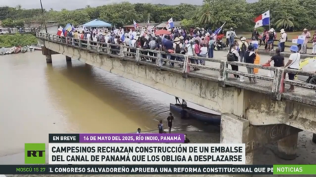 Campesinos rechazan construcción de un embalse del canal de Panamá que los obliga a desplazarse