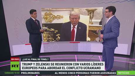 Trump se reúne con Zelenski y líderes europeos para abordar el conflicto ucraniano