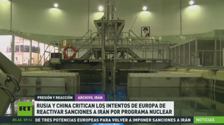Rusia y China critican los intentos de europa de reactivar sanciones a Irán por su programa nuclear