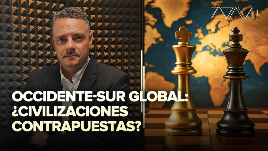 Occidente-Sur Global: ¿civilizaciones contrapuestas?
