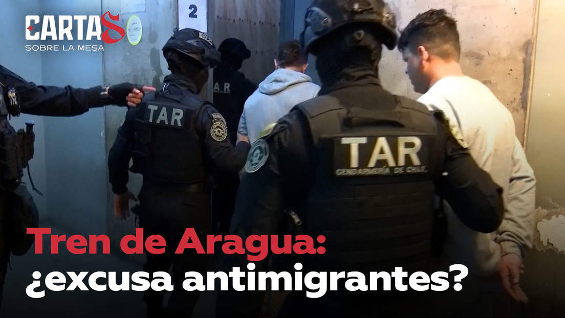 Tren de Aragua: ¿excusa antimigrantes?