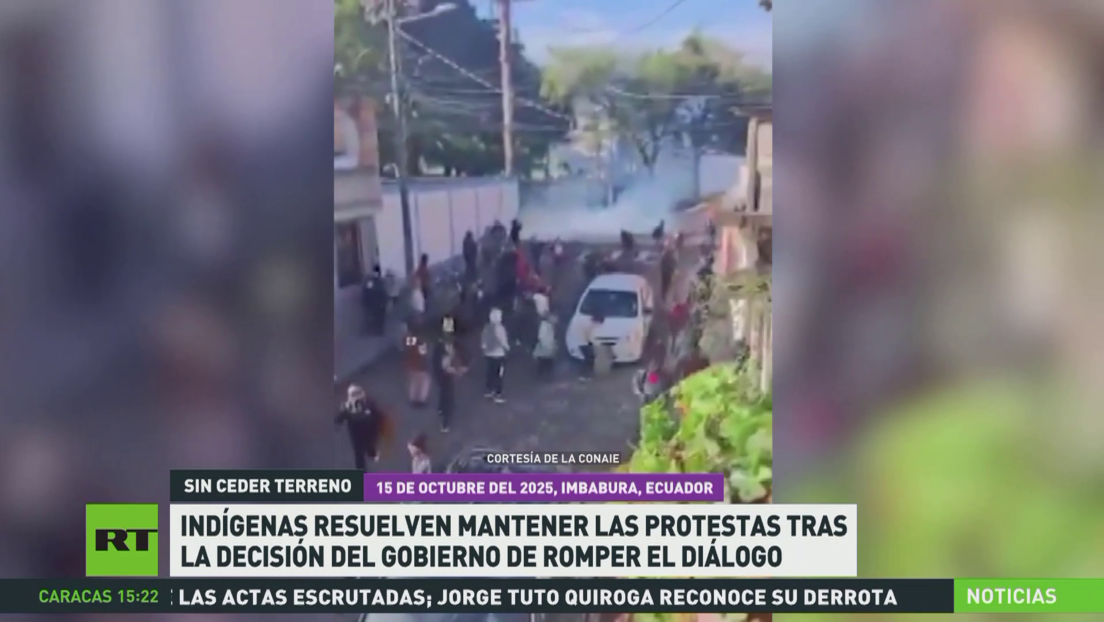 Indígenas mantienen protestas tras la decisión del Gobierno ecuatoriano de romper el diálogo