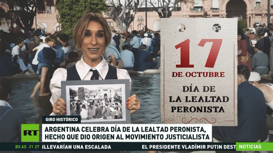 Argentina celebra el Día de la Lealtad Peronista, hecho que dio origen al movimiento justicialista