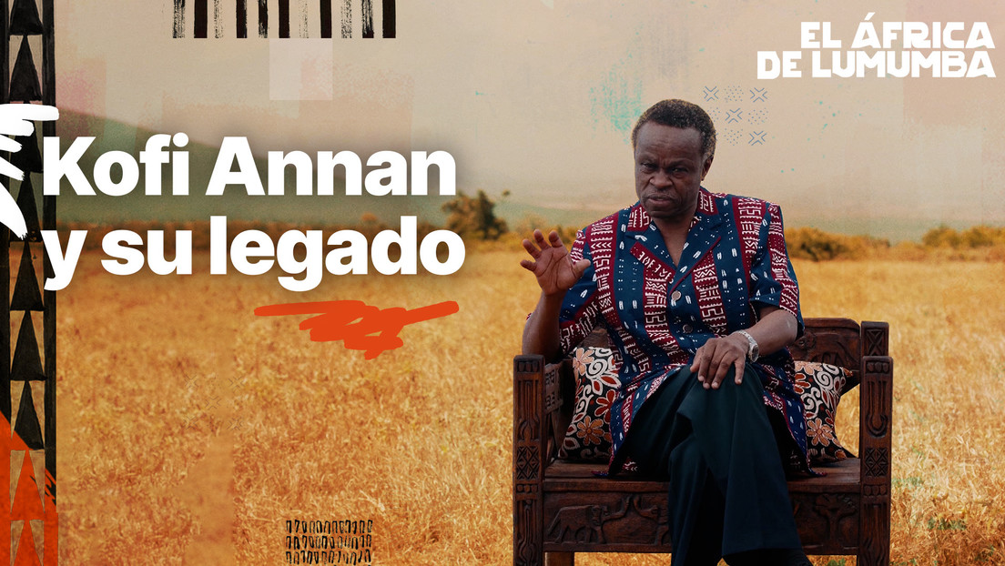 Kofi Annan y su legado