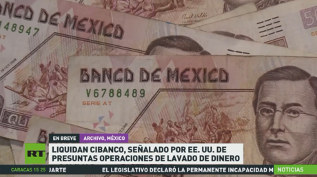Liquidan CIBanco, señalado por EE.UU. por presuntas operaciones de lavado de dinero