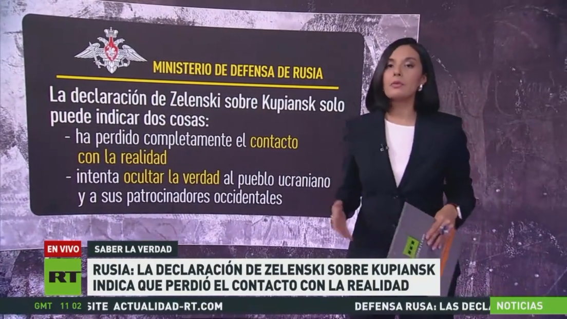 Rusia: La declaración de Zelenski sobre Kupiansk indica que perdió el contacto con la realidad