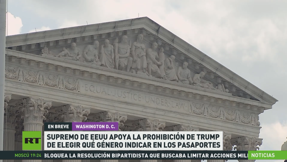 Supremo de EE.UU. apoya la prohibición de Trump de elegir el género en el pasaporte