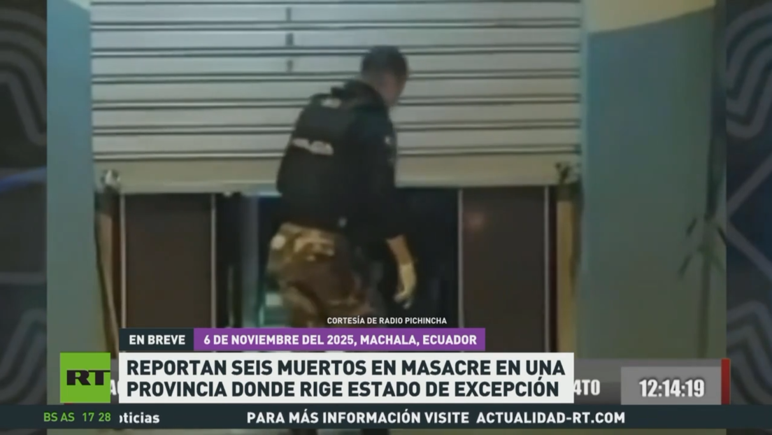 Reportan seis muertos en una masacre en una provincia ecuatoriana donde rige estado de excepción