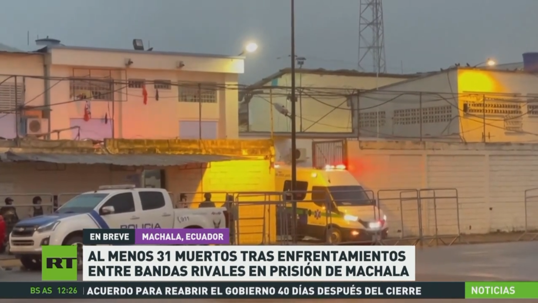 Al menos 31 muertos en Ecuador tras enfrentamientos entre bandas rivales en una prisión