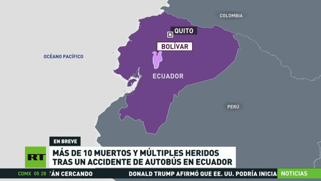Más de 10 muertos y múltiples heridos tras un accidente de autobús en Ecuador