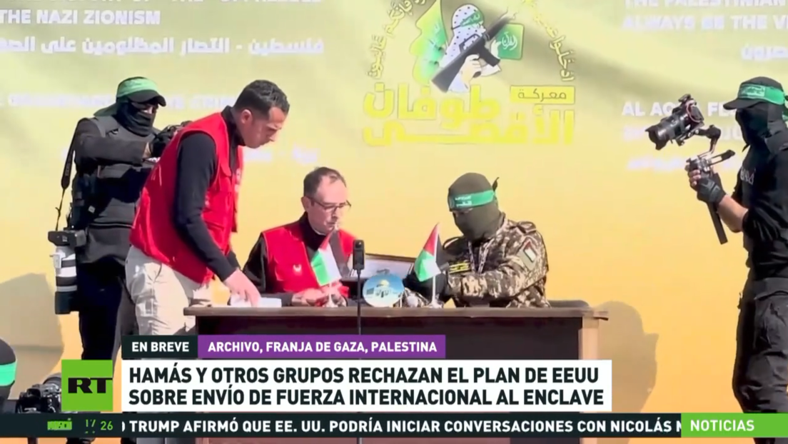 Hamás y otros grupos rechazan el plan de EE.UU. para el envío de fuerza internacional a Gaza