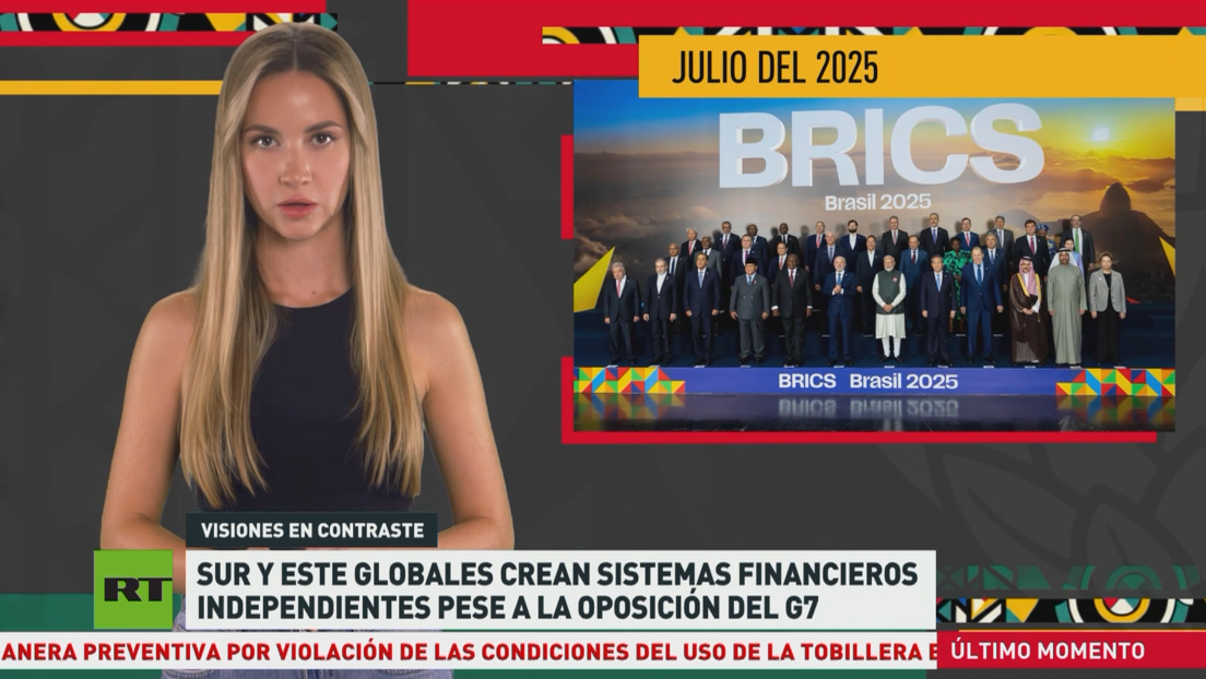 Sur y Este Globales crean sistemas financieros independientes pese a la oposición del G7