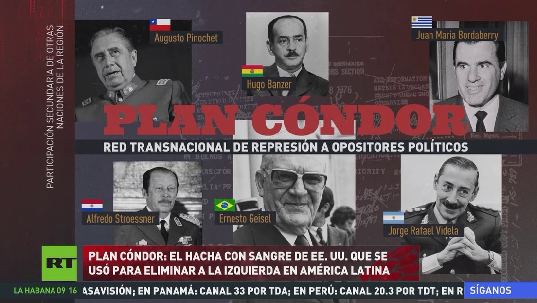 Plan Cóndor: El hacha con sangre de EE.UU. que se usó para eliminar a la izquierda en América Latina