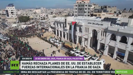 Hamás rechaza planes de EE.UU. de establecer fuerzas internacionales en la Franja de Gaza