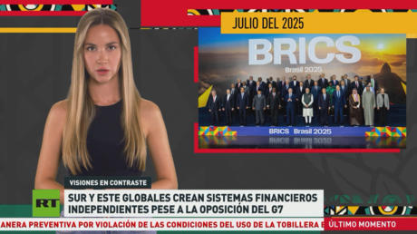 Sur y Este Globales crean sistemas financieros independientes pese a la oposición del G7