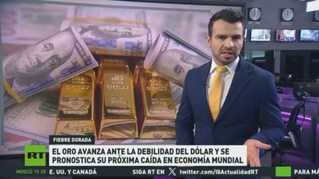 El oro avanza ante la debilidad del dólar y se pronostica su próxima caída en la economía mundial
