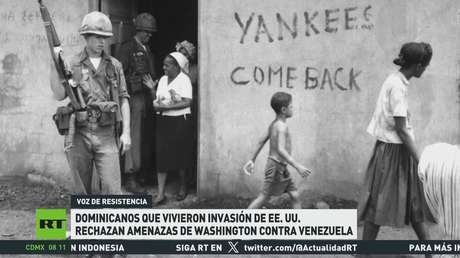 Dominicanos que vivieron invasión de EE.UU. rechazan amenazas de Washington contra Venezuela