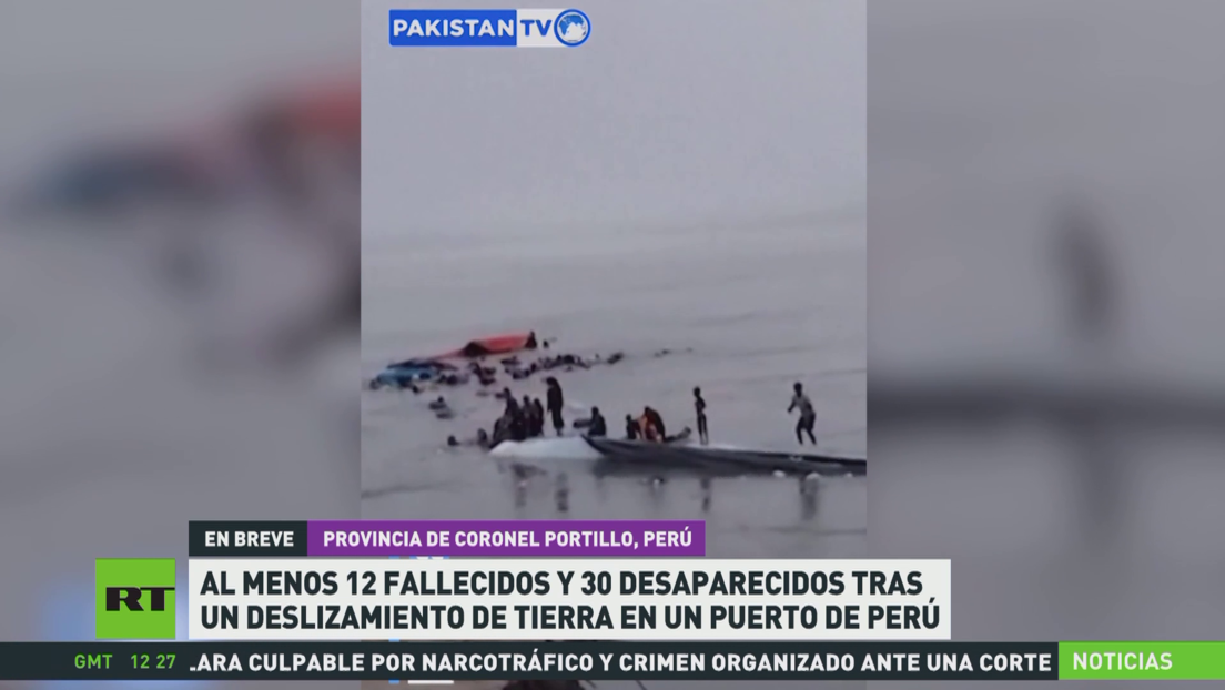 Al menos 12 muertos y 30 desaparecidos tras un deslizamiento de tierra en un puerto de Perú